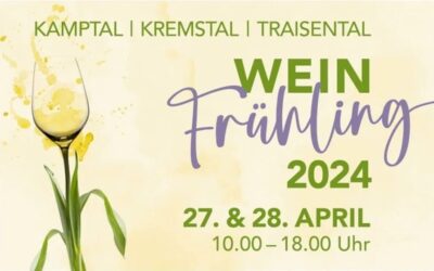 Weinfrühling im Traisental, Kamptal und Kremstal!